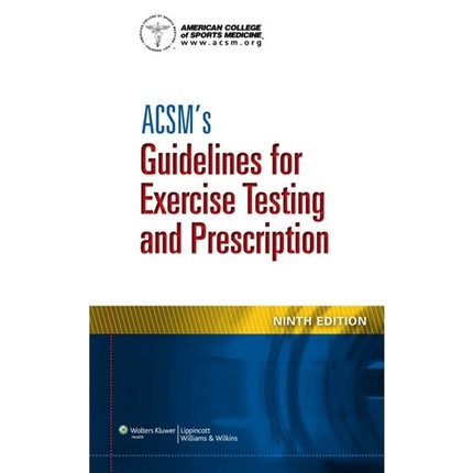 

ACSM's guidelines for exercise testing and prescription, 9ed, 2014