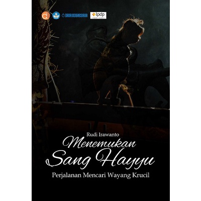 K40 - Buku Menemukan Sang Hayyu Perjalanan Mencari Wayang Krucil Penerbit Deepublish