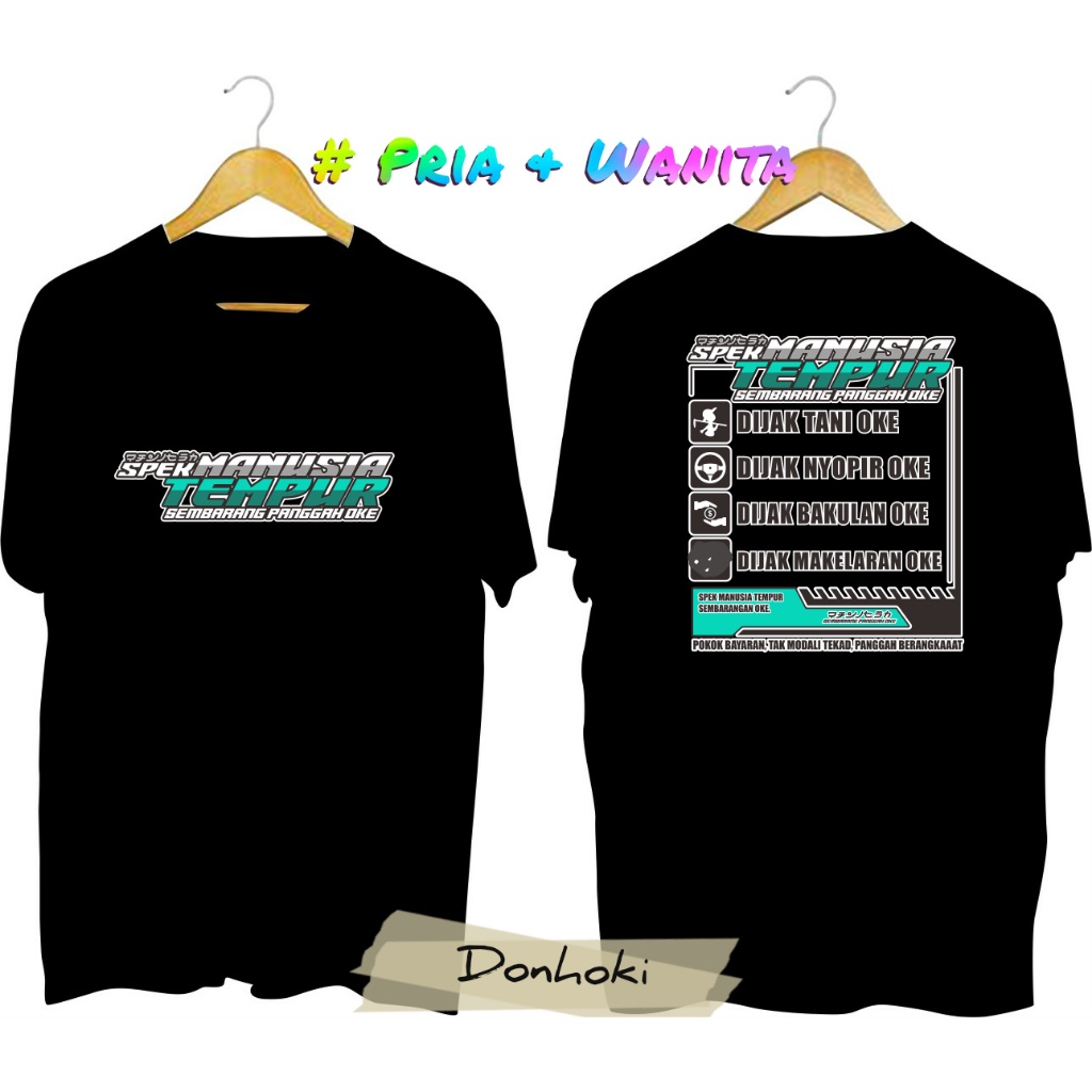 Kaos manusia tempur dijak tani ok dijak nyopir ok dijak bakulan ok dijak makelaran ok baju pria