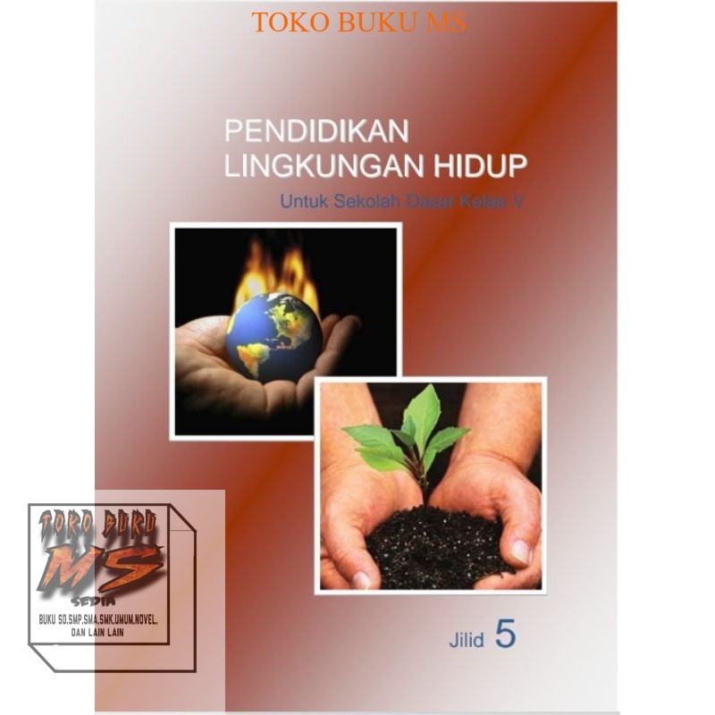 BEST SELLER BUKU PLH KELAS 5 - 6 BUKU PENDIDIKAN LINGKUNGAN HIDUP KELAS 5