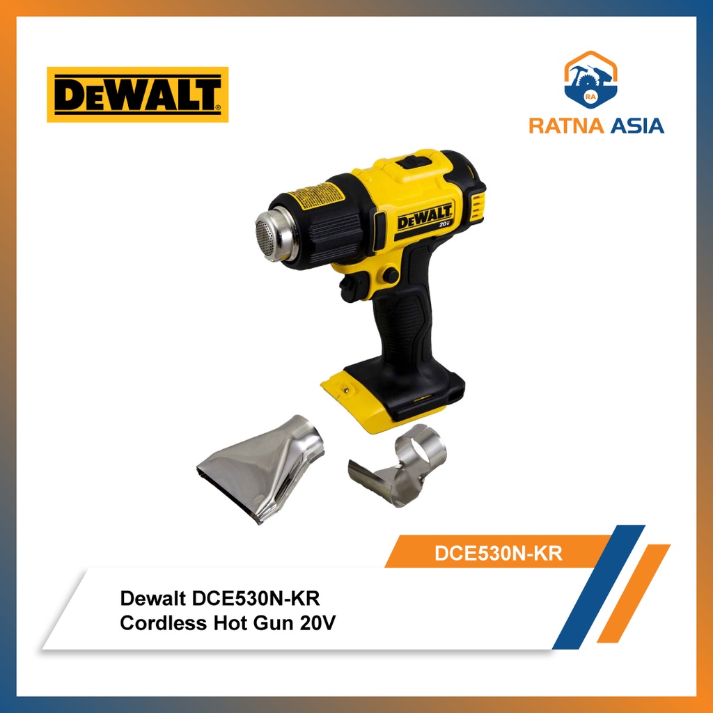 Dewalt  DCE530N Cordless Hot Gun/Pemanas Baterai 18V XR DCE 530N