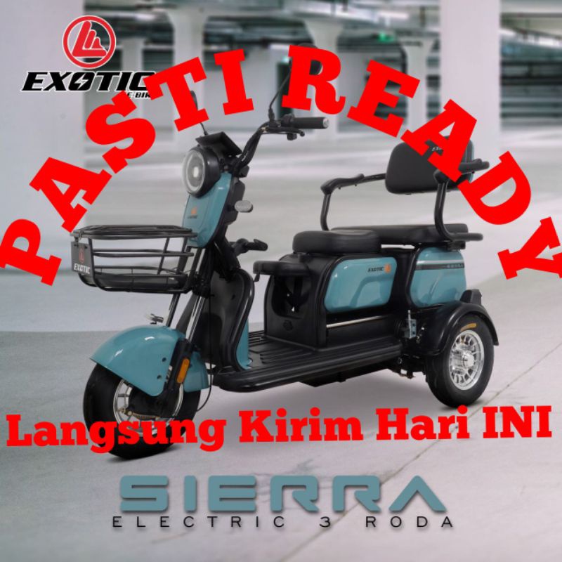 SEPEDA LISTRIK E-3 EXOTIC SIERRA (Electrik 3 Roda)