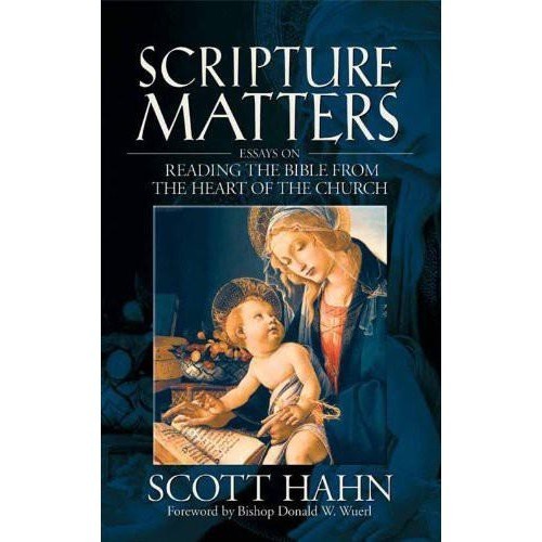 

Scripture Matters: Essays on Reading the Bible From the Heart of