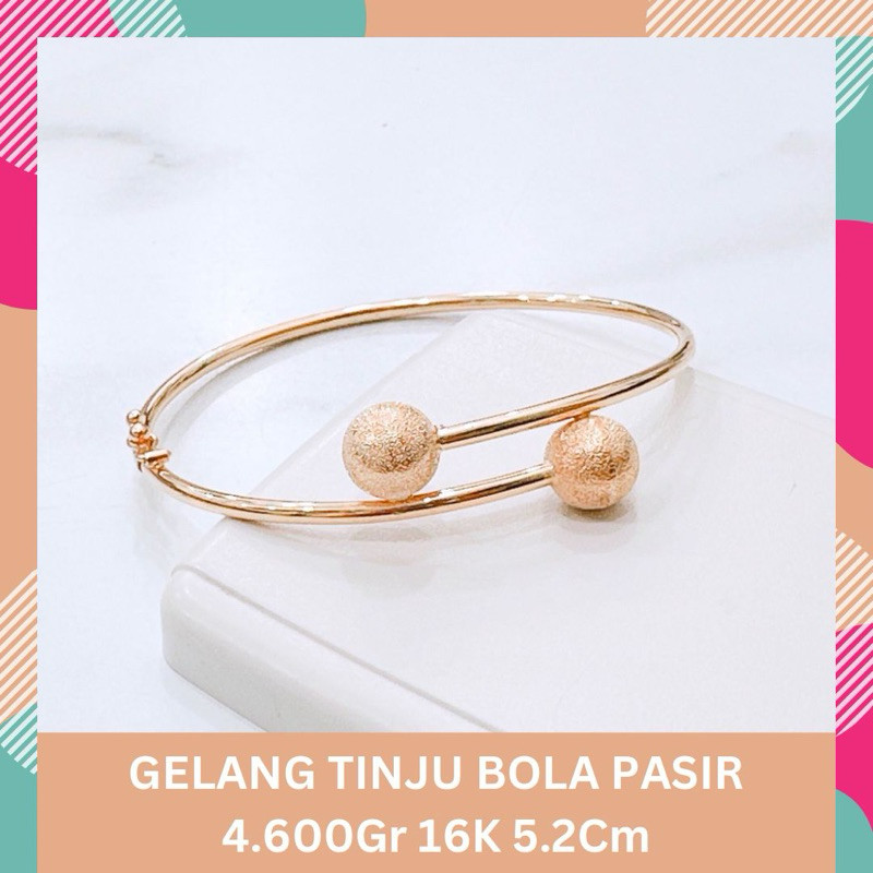 GELANG BOBA TINJU PASIRAN 16K 4.600GR
