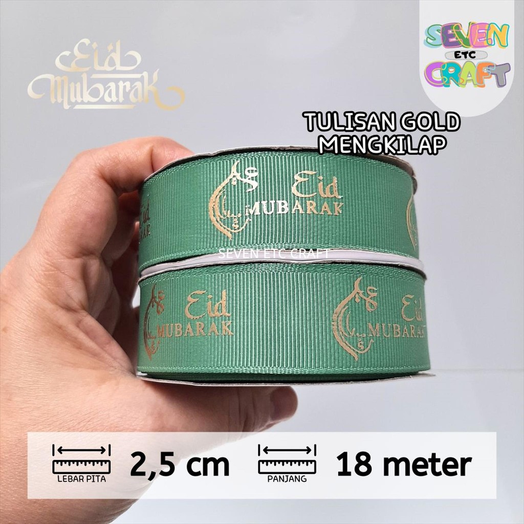 

Pita Grosgrain Idul Fitri Lebaran EID MUBARAK 2,5 cm Green Tea