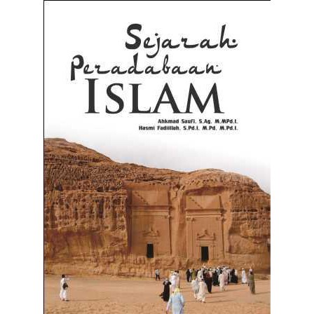 ORI - Sejarah Peradaban Islam - BUKU SEJARAH KEBUDAYAAN ISLAM