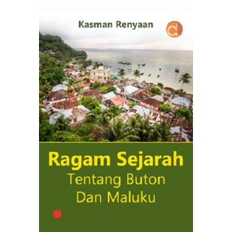 Buku Ragam Sejarah Tentang Buton dan Maluku  - BUKU SEJARAH - BW
