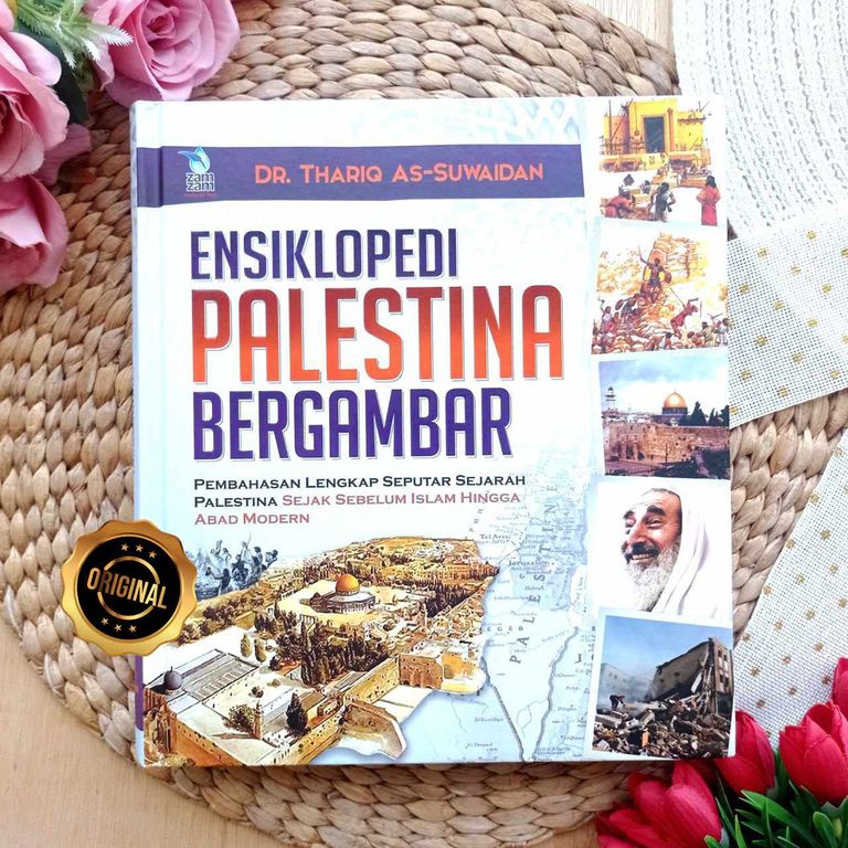 Foto Buku Ensiklopedi Palestina Bergambar BONUS EMAS Hard Cover Penjelasan Lengkap Palestina Thariq As-Suwaidah