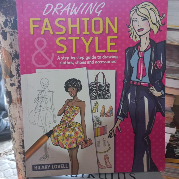 Buku Drawing Fashion & Style