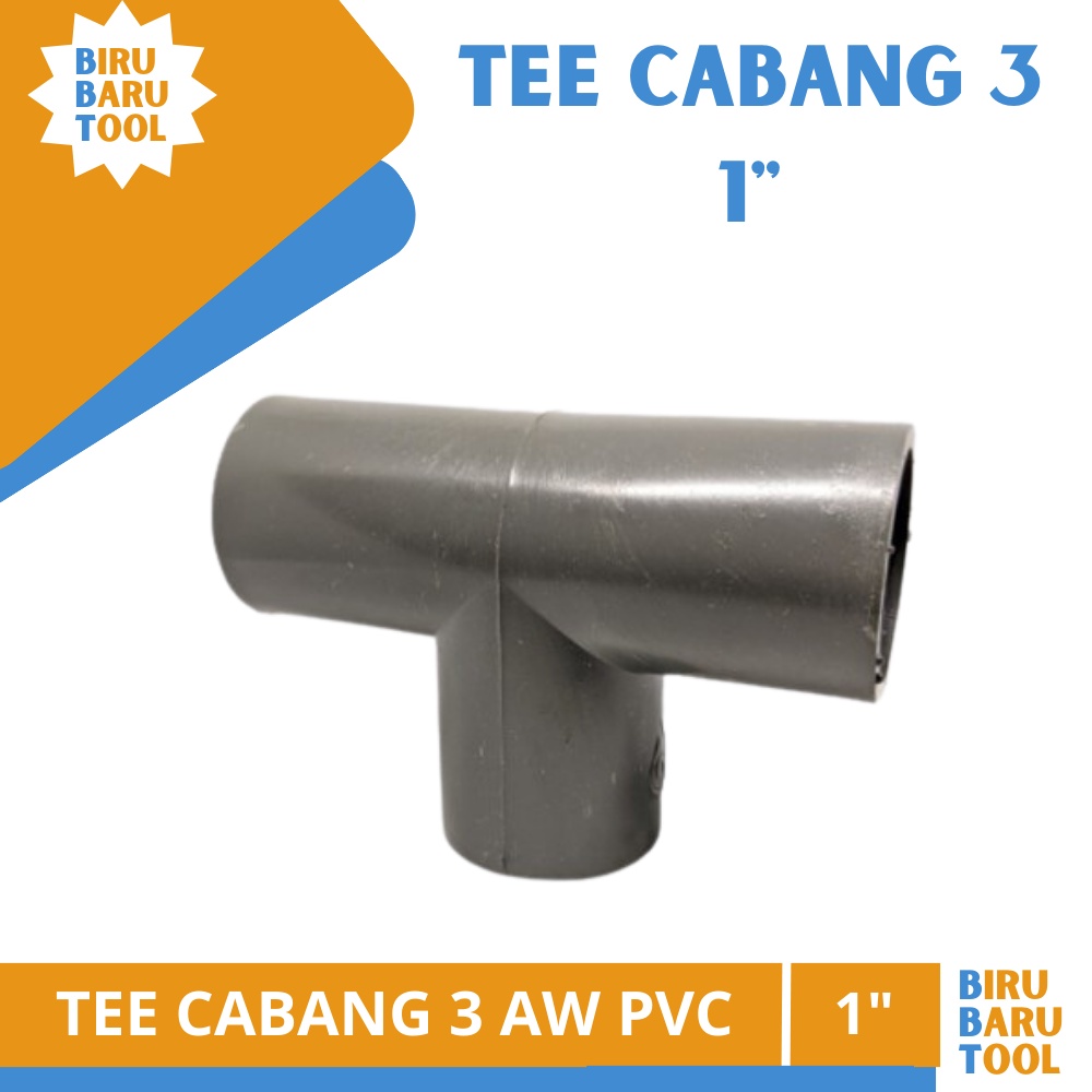 T / Tee GREST 1" inch AW Cabang 3 - FITTING PIPA PVC 1 inci GRES 1in / Sambungan Paralon Pipa PVC Ma