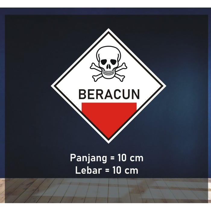 

Sticker Awas Beracun 10x10cm - Label B3