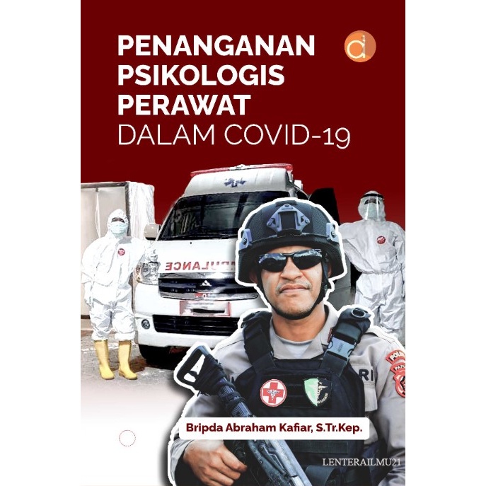 Buku Penanganan  Psikologis Perawat dalam Covid-19 - Abraham Kafiar