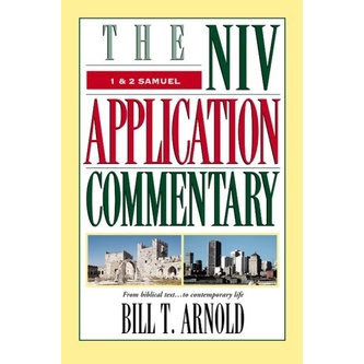 

1 and 2 Samuel (The NIV Application Commentary Book 19) Bill T. Arnold