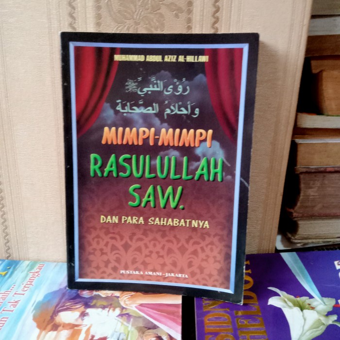 ORI BUKU MIMPI-MIMPI RASULULLAH SAW DAN PARA SAHABATNYA