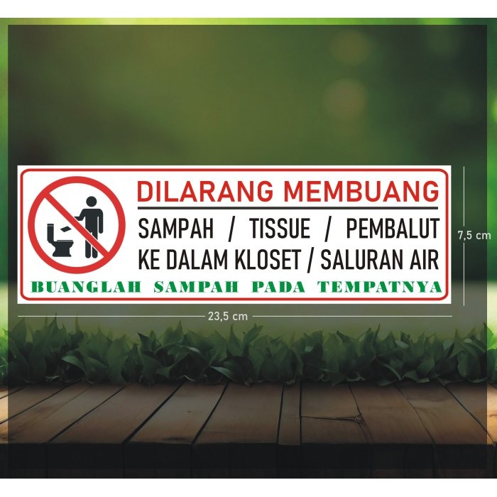 

Sticker Dilarang Buang Sampah di Toilet 23,5 x 7,5cm