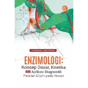 Buku Enzimologi: Konsep Dasar, Kinetika - BUKU KEDOKTERAN HEWAN - FC