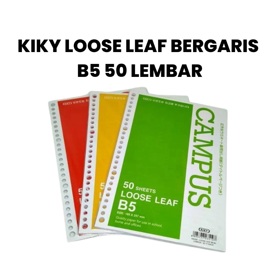 

LOOSE LEAF KIKY CAMPUS / KIKY LOOSE LEAF B5 / LOOSE LEAF KIKY B5 / ISI BINDER B5 BERGARIS / REFILL BINDER B5 - 50SHEETS