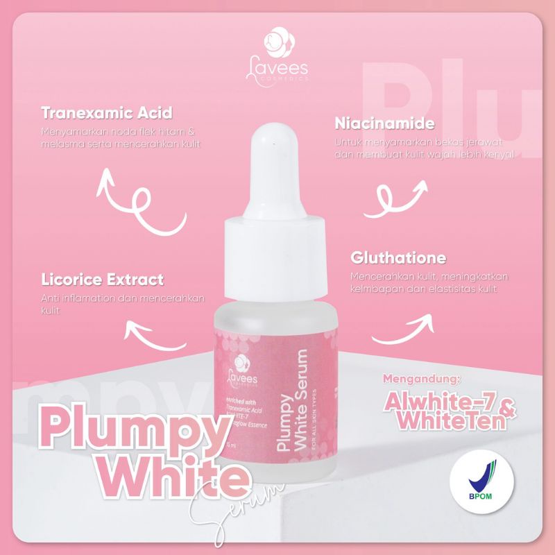 Lavees Cosmedics - Plumpy White Serum [Mencerahkan Kulit Wajah dan Mengatasi Flek Hitam]