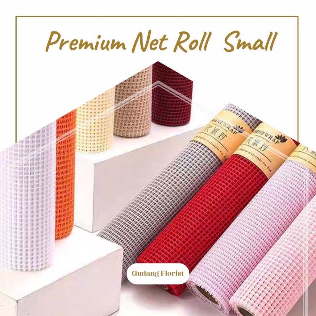 

PREMIUM NET ROLL SMALL / COTTON ROLL / KAIN ROLL / CELLOPHANE / KERTAS BUKET BUNGA / MESH ROLL