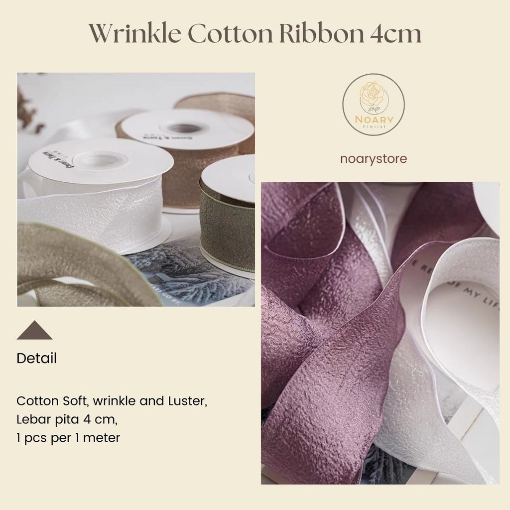 

Pita Wrinkle Cotton Ribbon 4CM / Pita Buket / Pita Kado / Aksesoris Buket