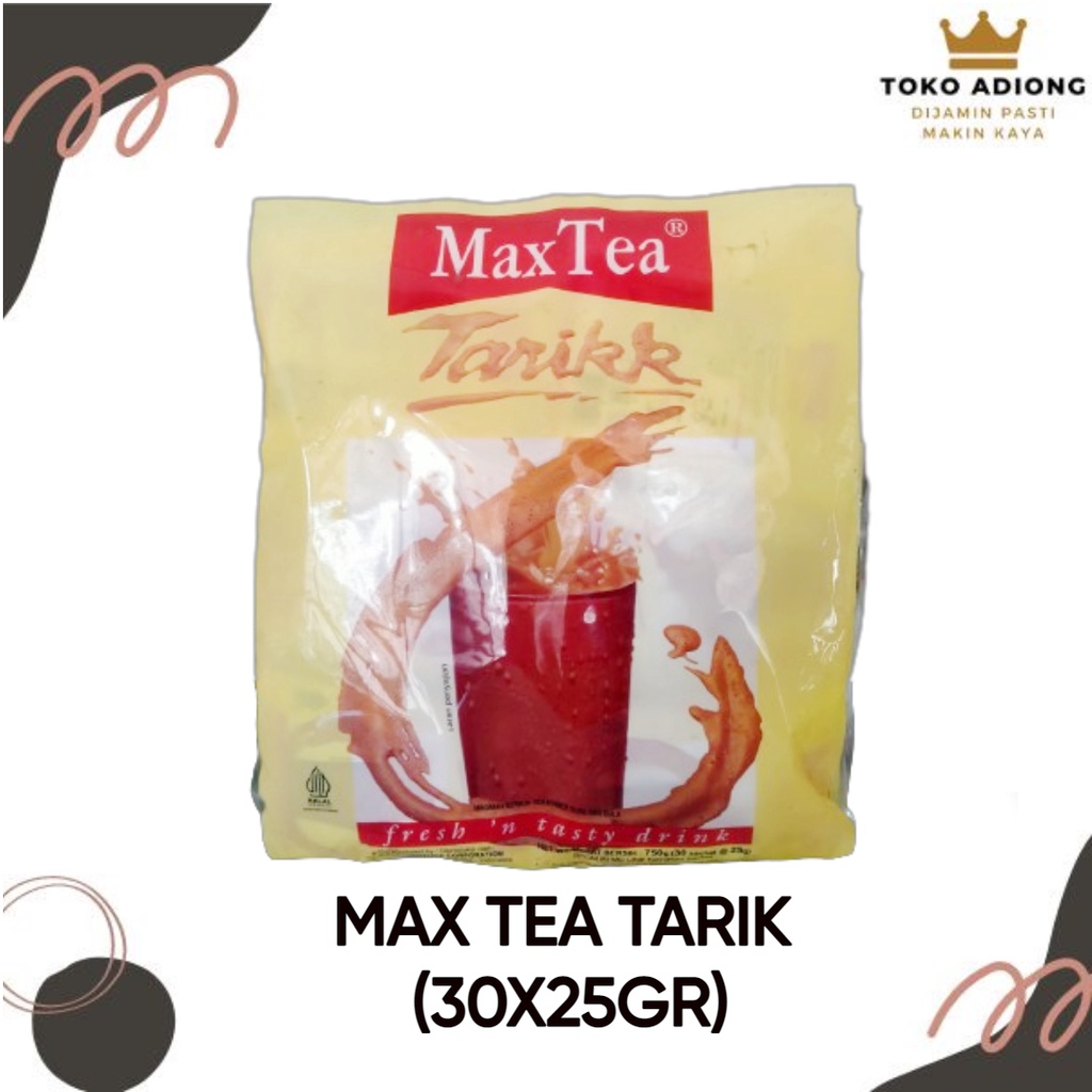 

MAX TEA TARIK (30X25GR)