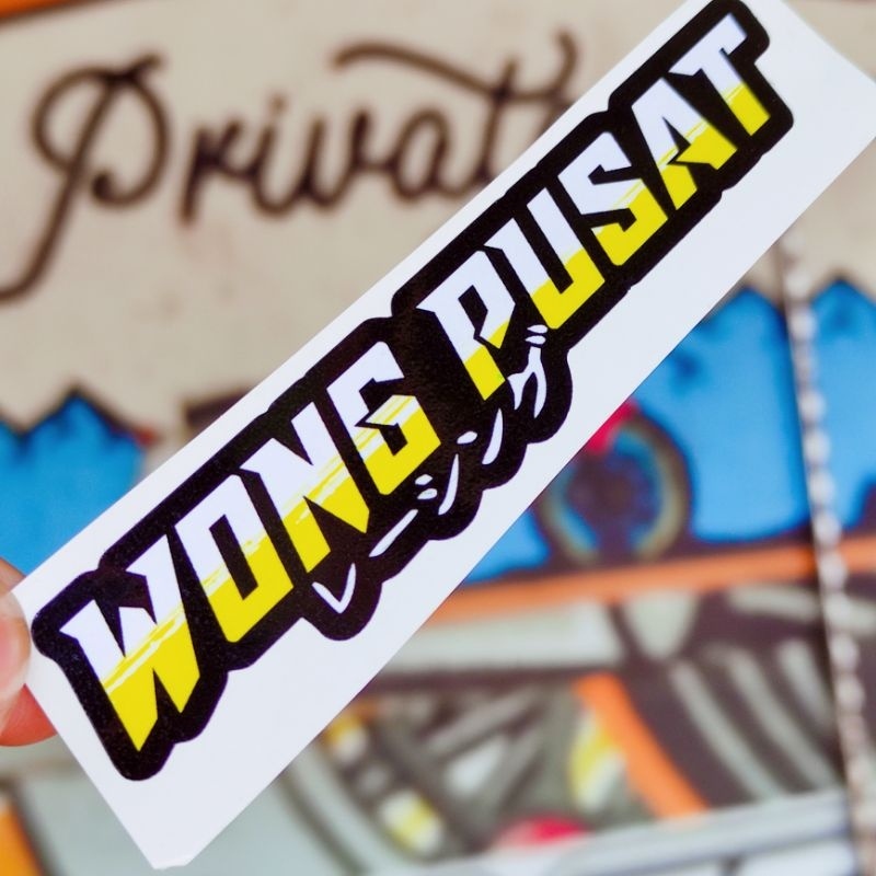 

Stiker wong pusat