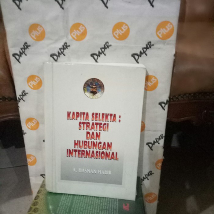 ORI KAPITA SELEKTA STRATEGI DAN HUBUNGAN INTERNASIONAL