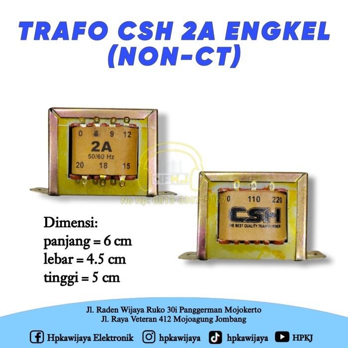 TRAVO TRAFO 2A 0 20V CSH trafo 2 amper 20 volt engkel CSH (NON-CT)