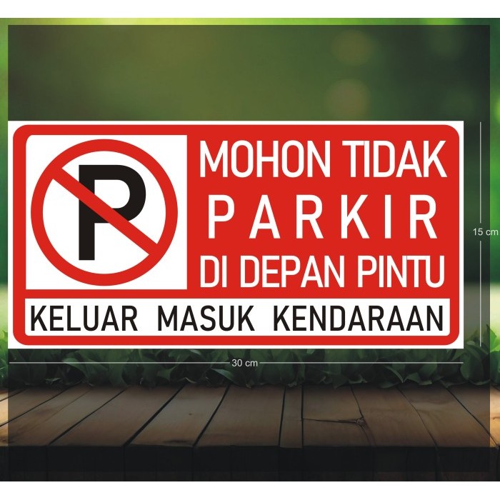

Sticker Dilarang Parkir 30 x 15cm - Vinyl
