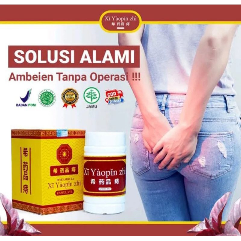 OBAT WASIR XI YAOPIN ZHI ASLI 100% ORIGINAL OBAT AMBEYEN AMBEIEN CINA