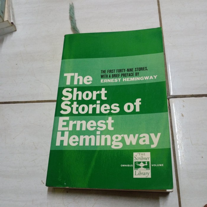 THE SHORT STORIES OF ERNEST HEMINGWAY-G1