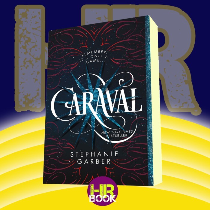 Caraval (Caraval, 1) by: Stephanie Garber