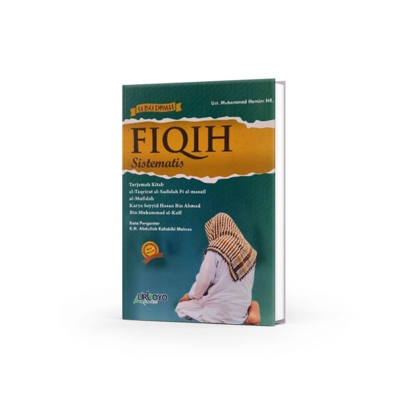 FIQIH SISTEMATIS / TERJEMAH TAQRIROT SADIDAH