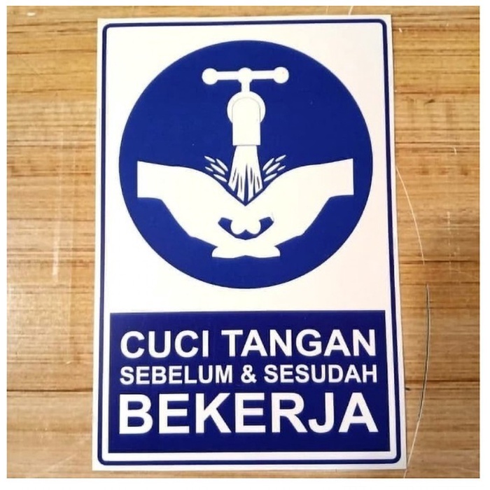 

SIGN STICKER CUCI TANGAN SEBELUM & SESUDAH BEKERJA UK 15X20CM K3