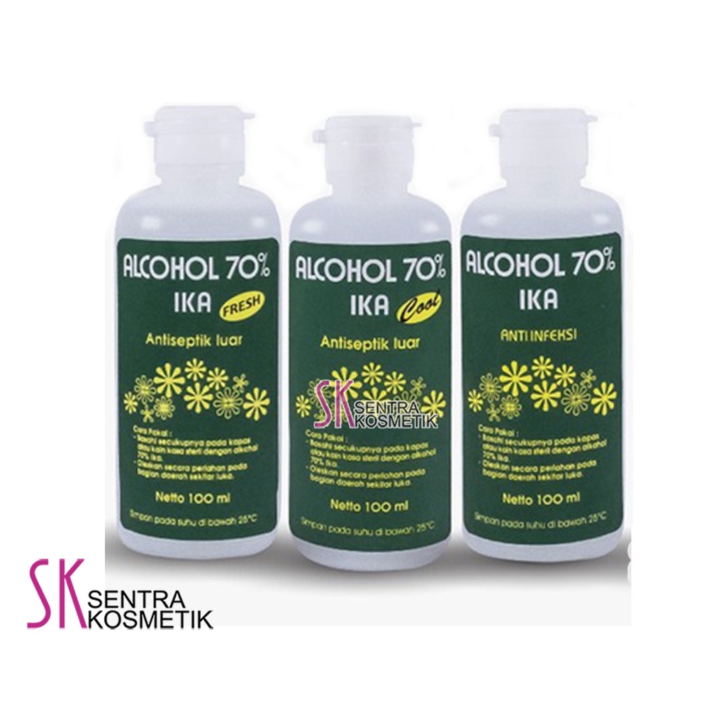 IKA Alcohol 70% 100ml Fresh Cool Alkohol Antiseptik Anti Infeksi Pembersih Luka