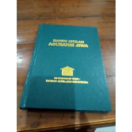 KAMUS ISTILAH ASURANSI JIWA-DEWAN ASURANSI INDONESIA