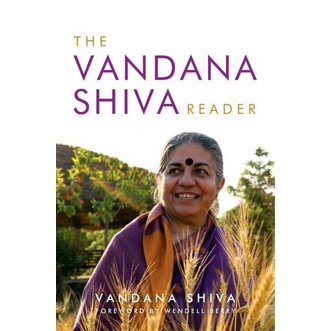 

The Vandana Shiva Reader - Culture of the land, Vandana Shiva, 2014