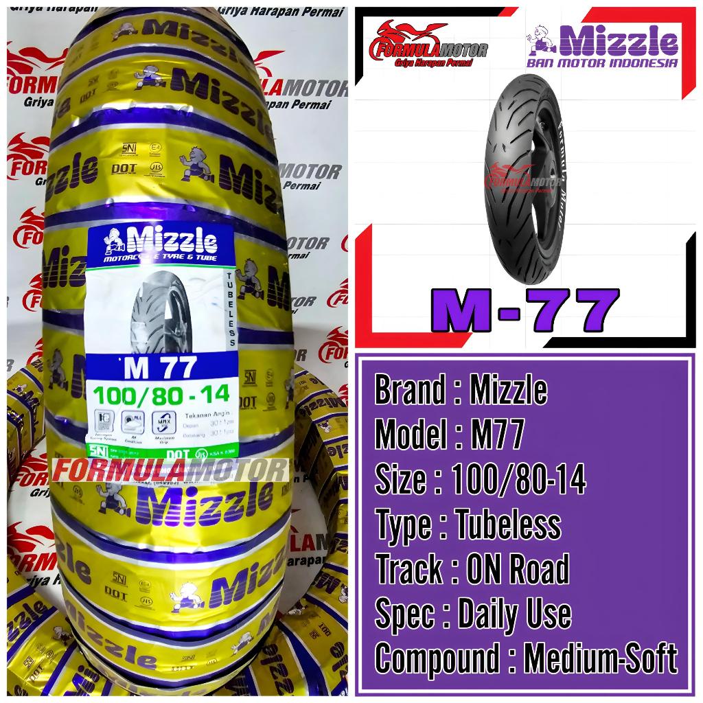 100/80-14 Ban Mizzle M77 Ring 14 Tubeless (Profil Donat) Ban Belakang Motor Vario-150/LED, X-Ride, Fino-125, GT-125 Tubles