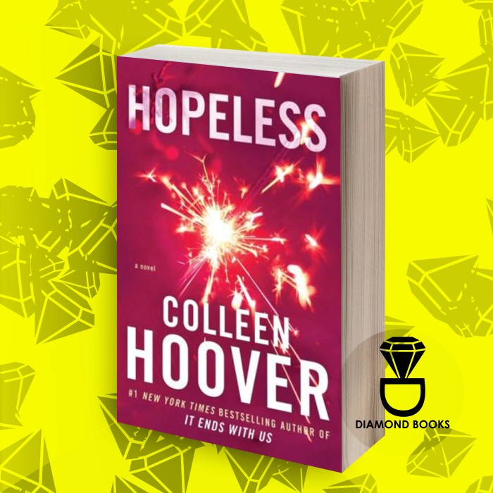 Hopeless (Hopeless #1) Colleen Hoover
