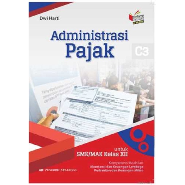 ADMINISTRASI PAJAK SMK/MAK KLS.XII/KIKD17 Erlangga
