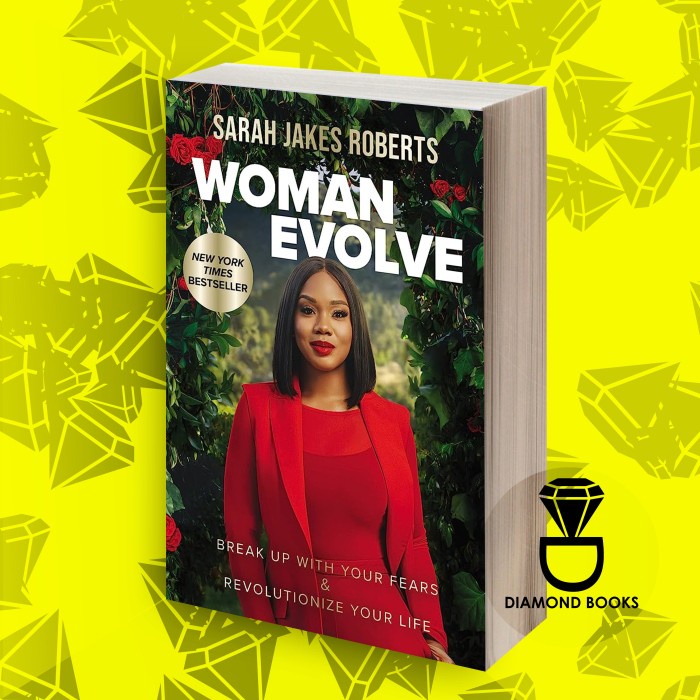 Woman Evolve: Break Up with Your Fears and Revolutionize Your Life