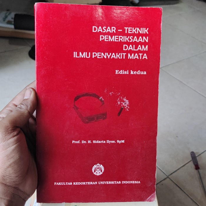 dasar teknik pemeriksaan dalam ilmu penyakit mata