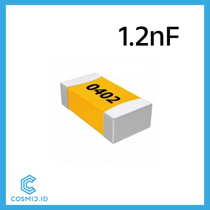 Capacitor 0402 1.2nF Kapasitor 1.2 nF SMD SMT