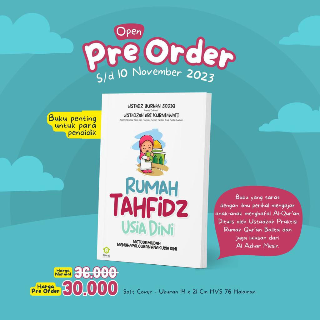 Rumah Tahfiz Usia Dini Ustadz Burhan Sodiq