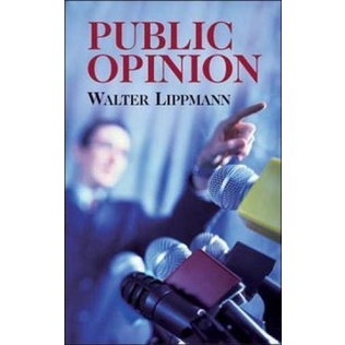 

Public Opinion Walter Lippmann 1922