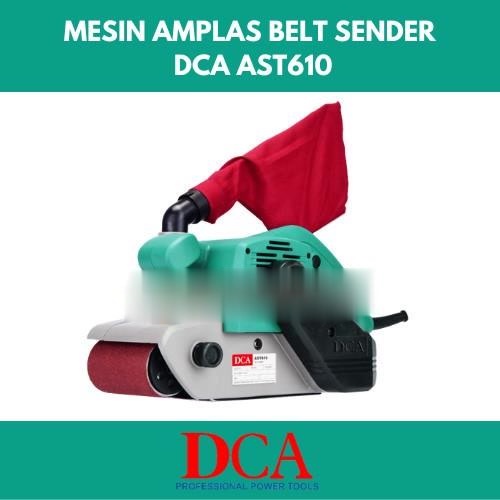 Mesin amplas belt sander AST610 DCA AST 610 -srt