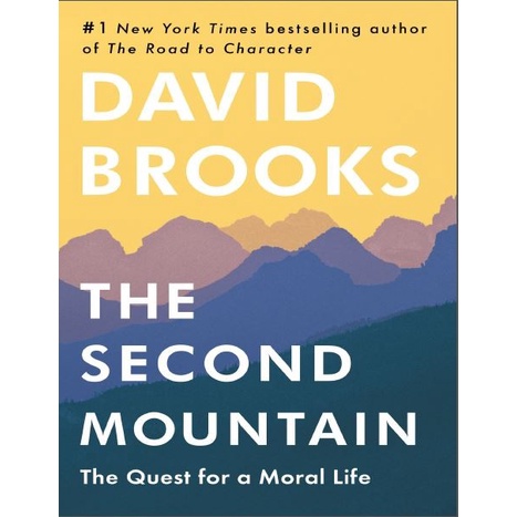 The Second Mountain - David Brooks