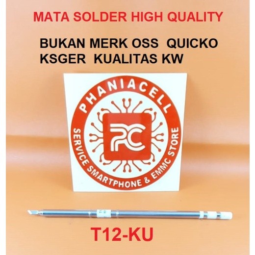 MATA SOLDER T12 - KU PIPIH KECIL HIGH QUALITY ORIGINAL