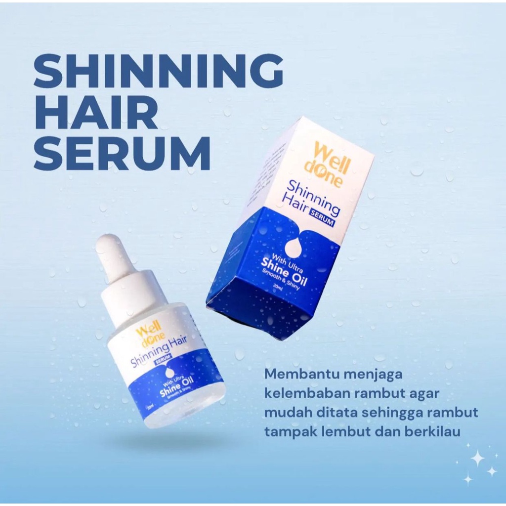 Welldone Shinning Hair Serum 20ml - Welldone Serum Rambut 20ml