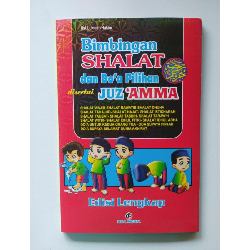 Bimbingan sholat dan doa pilihan dilengkapi juz Amma full callor